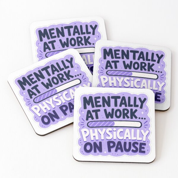 Item preview, Mentally At Work Physically On Pause designed and sold by Owcomm.