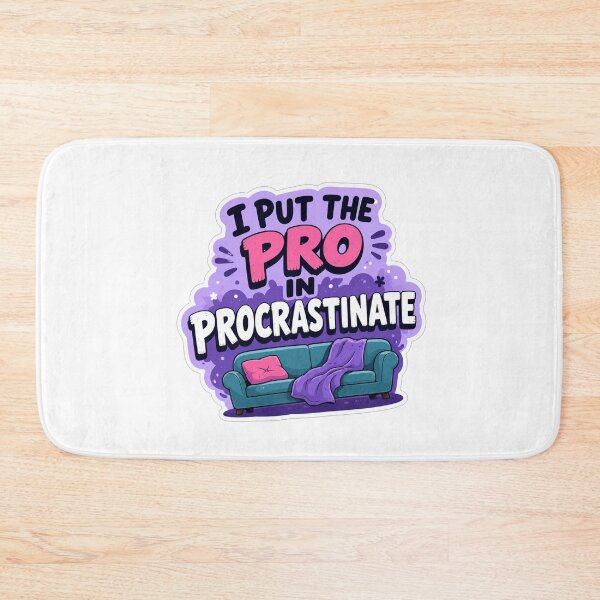 Item preview, I Put The Pro In Procrastinate designed and sold by Owcomm.