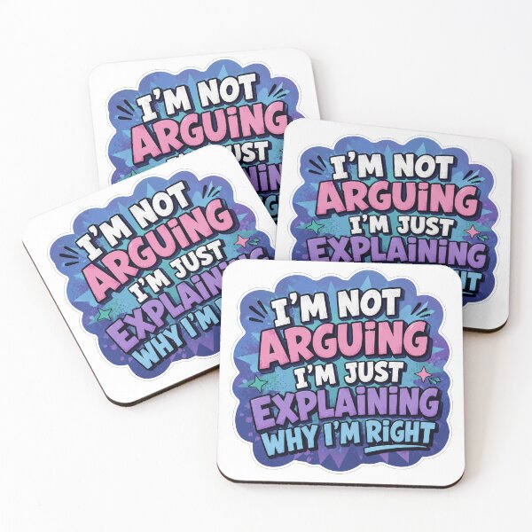 Item preview, Im Not Arguing Im Just Explaining Why Im Right designed and sold by Owcomm.
