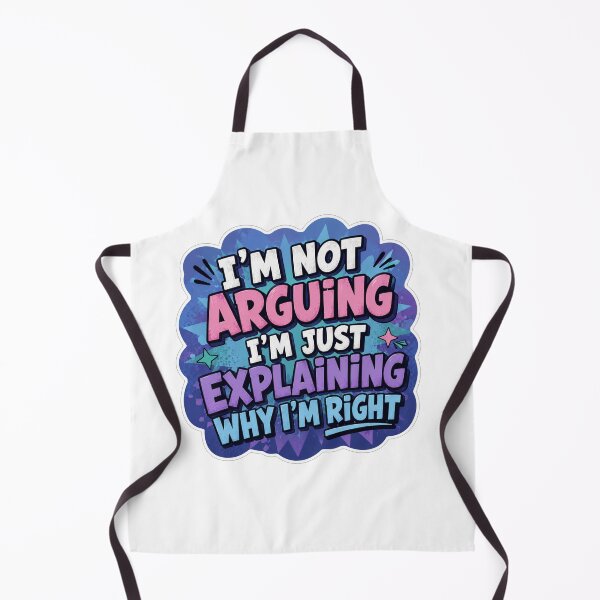 Item preview, Im Not Arguing Im Just Explaining Why Im Right designed and sold by Owcomm.