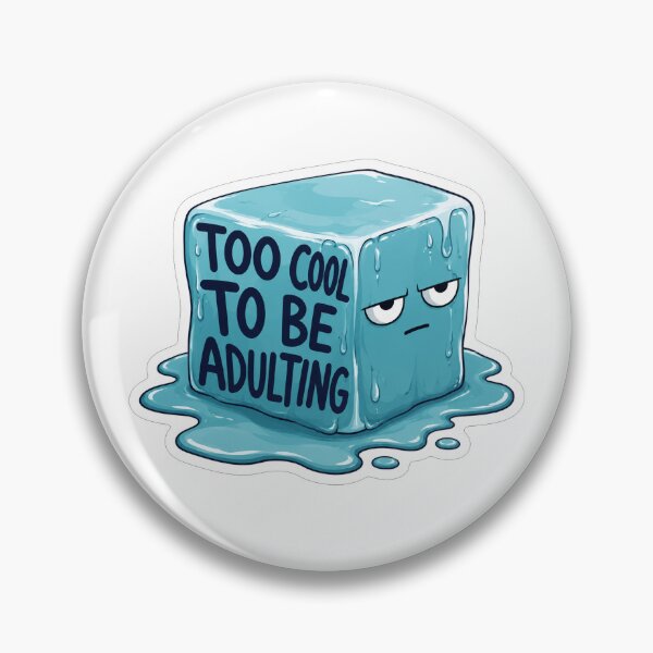 Item preview, Too Cool To Be Adulting Ice Cube designed and sold by Owcomm.