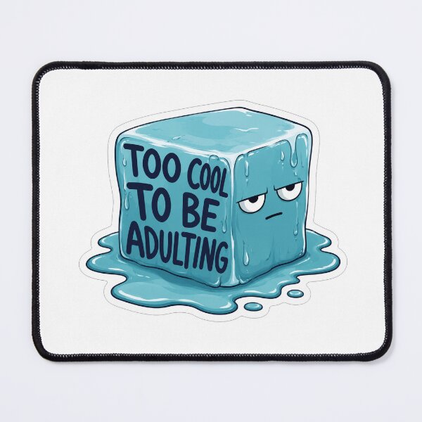 Item preview, Too Cool To Be Adulting Ice Cube designed and sold by Owcomm.