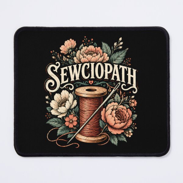 Item preview, Sewciopath Floral Sewing Humor designed and sold by Victor Shadehorn.