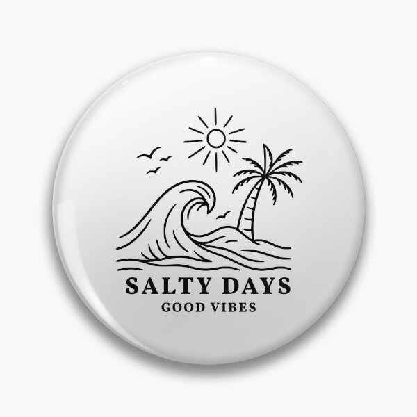 Item preview, Salty Days Good Vibes designed and sold by Saltycurrent1.
