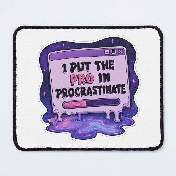 Item preview, Procrastination Professional designed and sold by Owcomm.