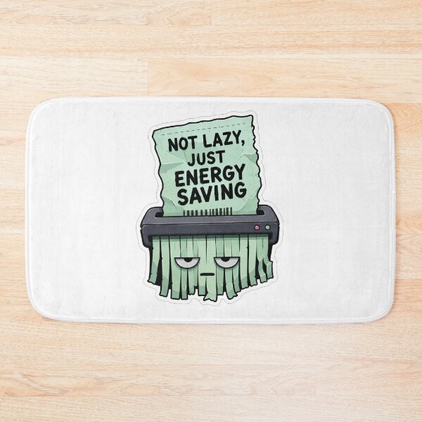 Item preview, Not Lazy Just Energy Saving designed and sold by Owcomm.