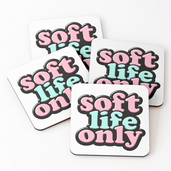 Item preview, Soft Life Only designed and sold by Atraks1.