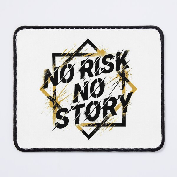 Item preview, No Risk No Story - Motivational Adventure Quote Sticker designed and sold by InkNovar.