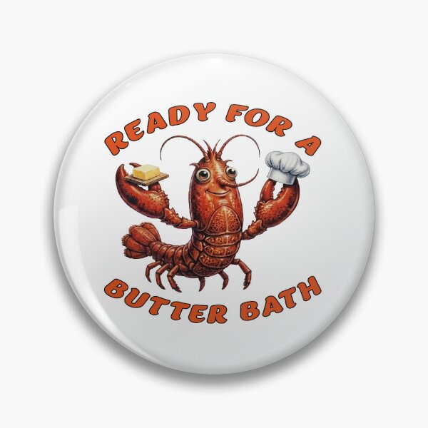 Item preview, Ready For A Butter Bath Funny Seafood Lobster designed and sold by TeeARTHY.