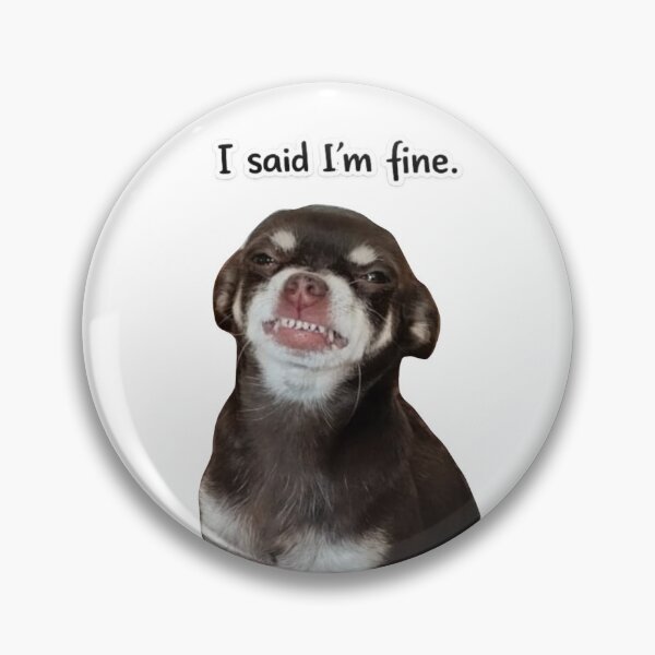 Item preview, I said I'm fine. designed and sold by GiiReez.