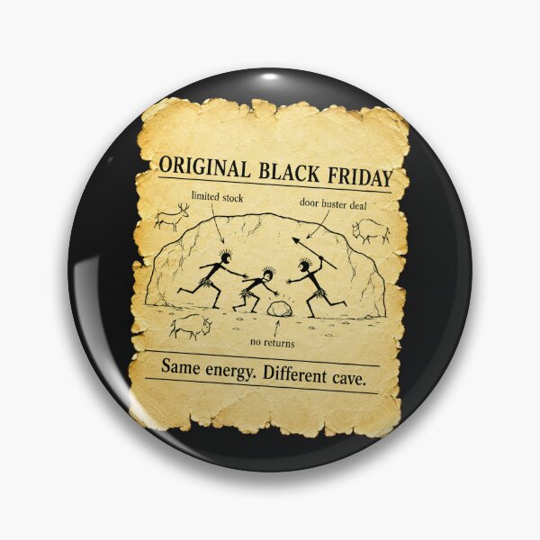 Item preview, Original Black Friday Same Energy Different Cave Funny Stone Age Tech Gift for Shoppers designed and sold by Nightarel.