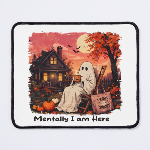 Item preview, Mentally I Am Here – Cozy Ghost Drinking Pumpkin Coffee in a Spooky Autumn Cottage designed and sold by Snifferius.
