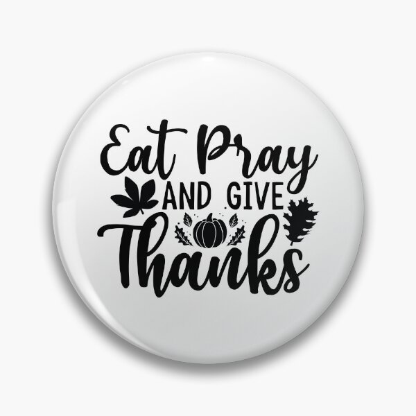 Item preview, Eat Pray And Give Thanks - Cute Thanksgiving Vibes Retro Vintage Aesthetic Autumn Family Feast Gift designed and sold by FuzionRaptor.