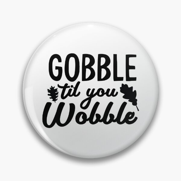Item preview, Gobble Til You Wobble - Funny Thanksgiving Vibes Retro Vintage Aesthetic Turkey Day Costume Gift designed and sold by FuzionRaptor.