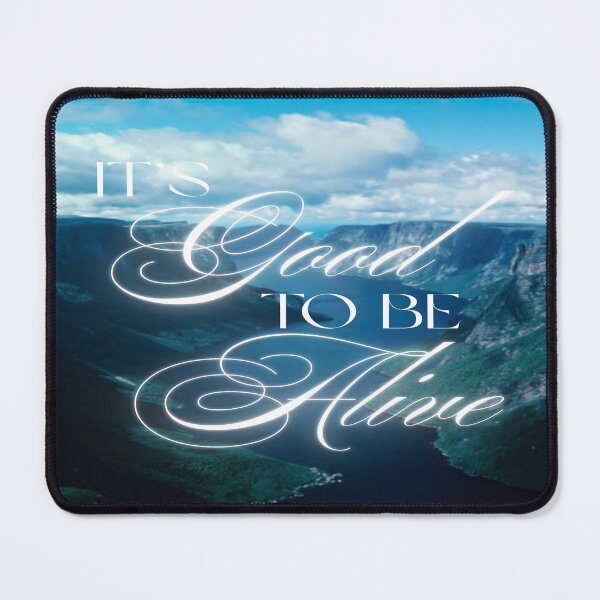 Item preview, It's Good to be Alive designed and sold by dotingkettle.