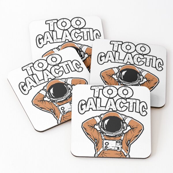 Item preview, Too Galactic Astronaut Space Oversize T-Shirt designed and sold by AstronautMerch.