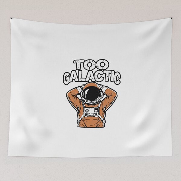 Item preview, Too Galactic Astronaut Space Oversize T-Shirt designed and sold by AstronautMerch.