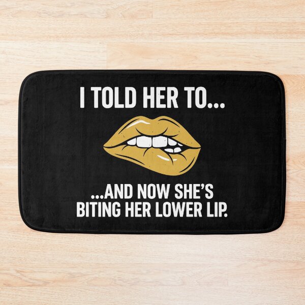 Item preview, I Told Her To Funny Romantic Sarcastic Quote designed and sold by Amir Faysal.