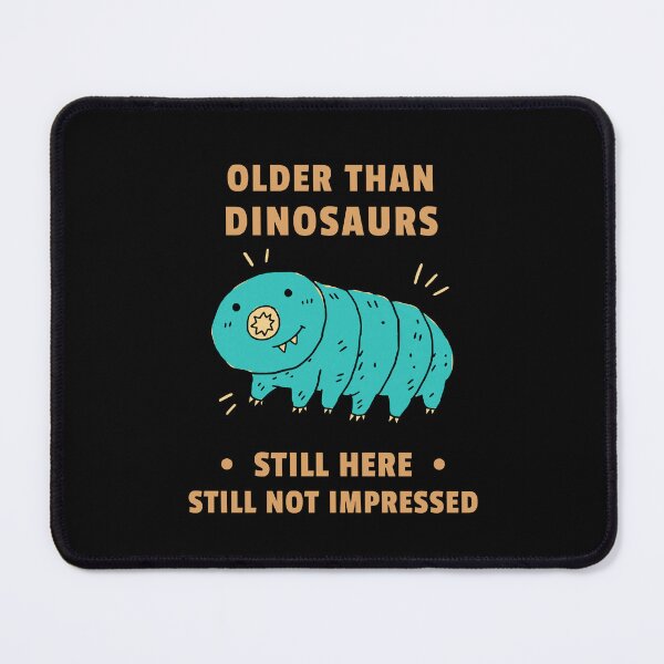 Item preview, Older Than Dinosaurs Tardigrade Unimpressed designed and sold by AntiqueImages.