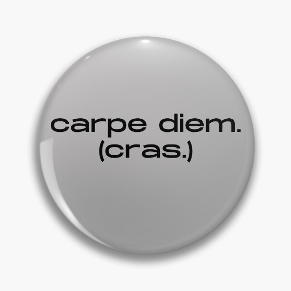 Item preview, Carpe Diem Cras - Funny Latin Quote designed and sold by itsmostlyfine.