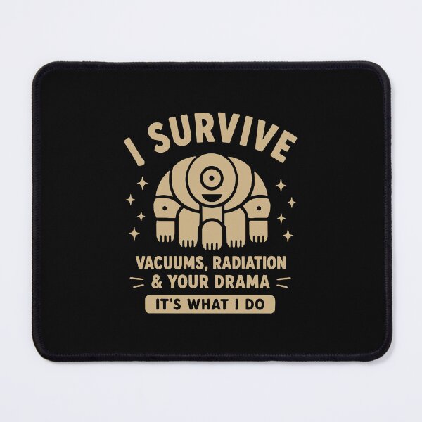 Item preview, Tardigrade Survive Vacuums Radiation Drama Quote designed and sold by AntiqueImages.
