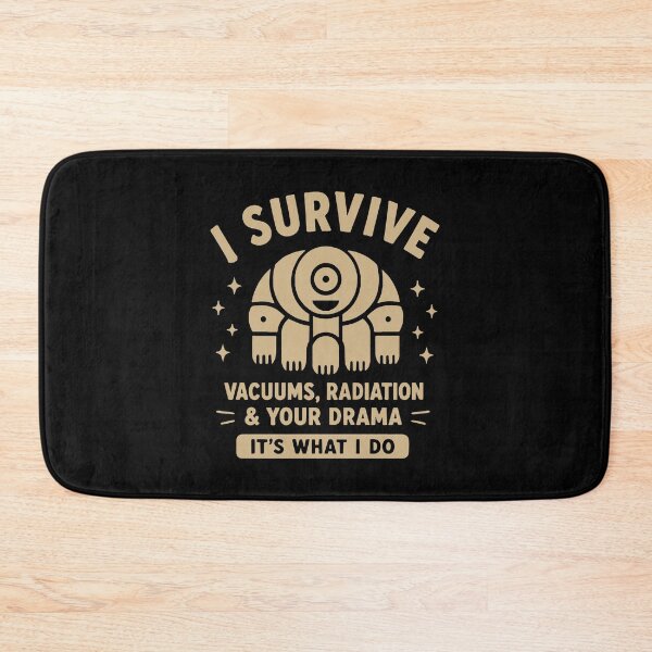 Item preview, Tardigrade Survive Vacuums Radiation Drama Quote designed and sold by AntiqueImages.