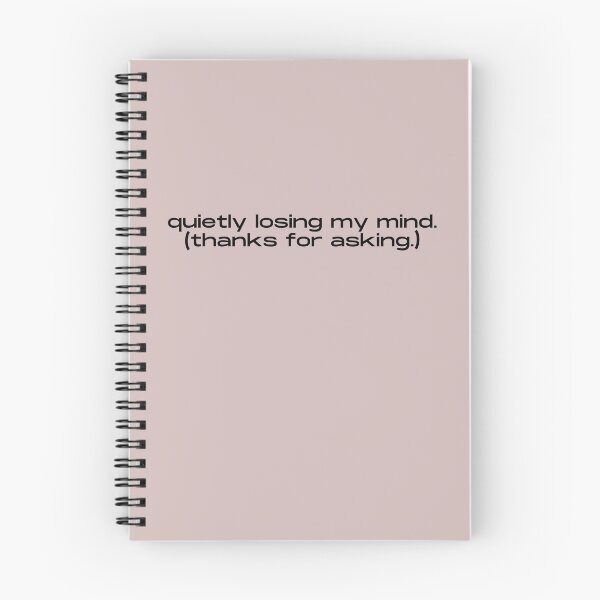 Item preview, Quietly Losing My Mind Thanks For Asking Funny Minimalist Quote designed and sold by itsmostlyfine.