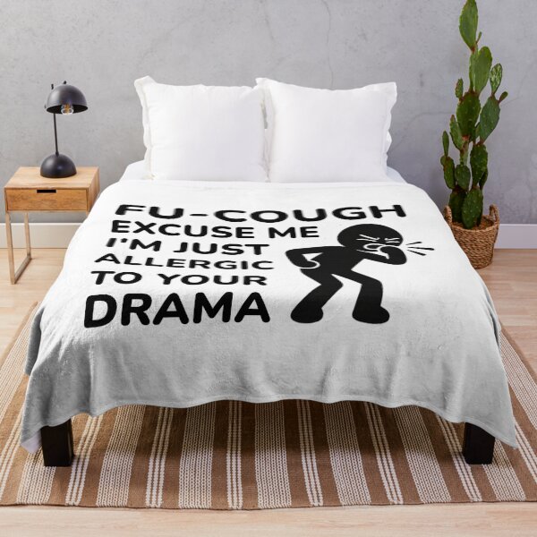 Item preview, FU-COUGH Excuse Me I'm Just Allergic To Your Drama - Funny Sarcastic Quote designed and sold by Shape Snip Studio.