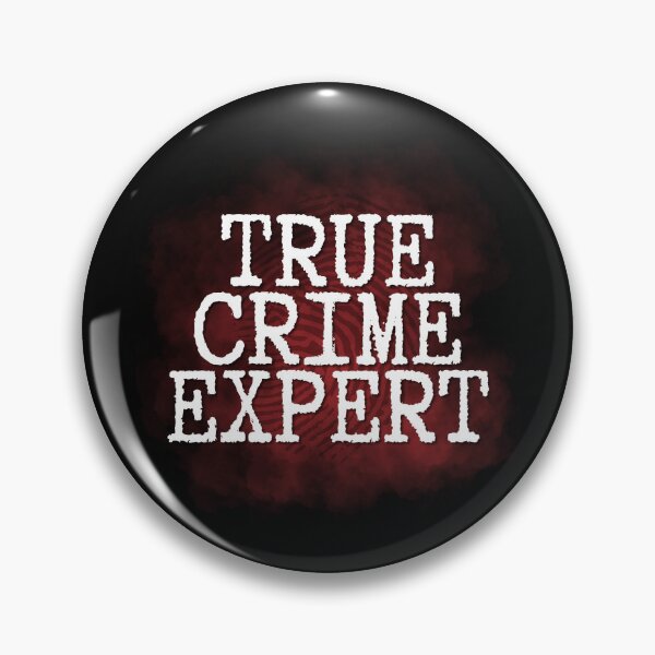 Item preview, True Crime Expert designed and sold by GhostlyWorld.