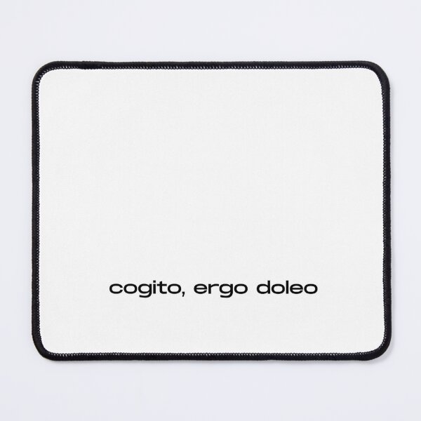 Item preview, Cogito Ergo Doleo - Funny Latin Philosophy Quote designed and sold by itsmostlyfine.