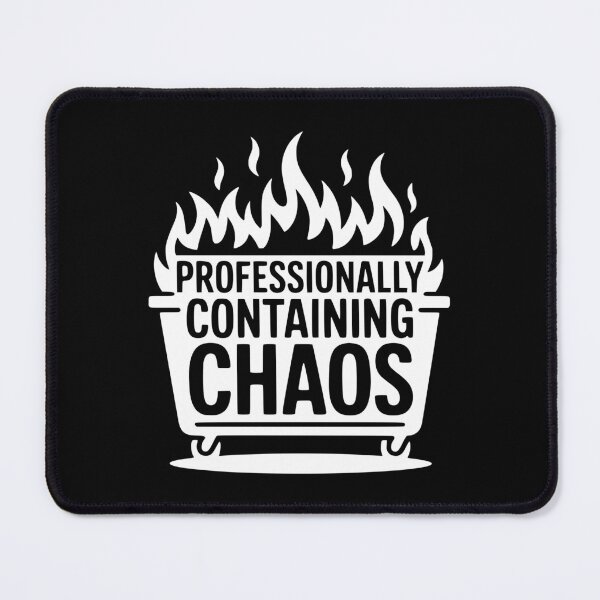 Item preview, Professionally Containing Chaos designed and sold by theartfulaspie.