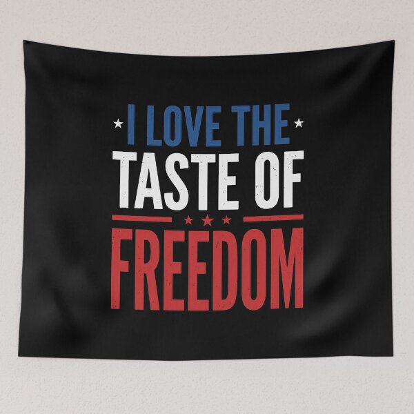 Item preview, I Love The Taste Of Freedom Patriotic American Pride designed and sold by SofenArt.