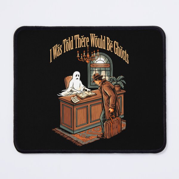 Item preview, I Was Told There Would Be Ghosts Funny Ghost Halloween Paranormal Spooky designed and sold by Redgiant87x.