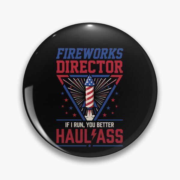 Item preview, Fireworks Director If I Run, You Better Haul Ass Patriotic Fourth Of July Humor designed and sold by SofenArt.