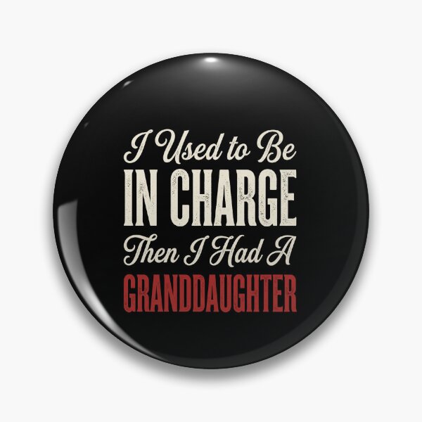 Item preview, I Used To Be In Charge Then I Had A Granddaughter Funny Grandparent Granddaughter Gift designed and sold by SofenArt.