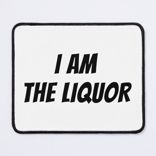 Item preview, I Am The Liquor designed and sold by sleepycee.