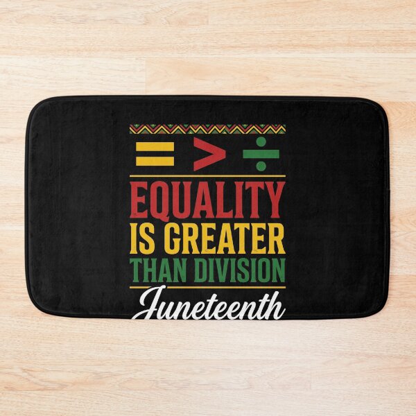 Item preview, Equality Is Greater Than Division Juneteenth Celebration designed and sold by SofenArt.