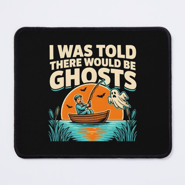 Item preview, I Was Told There Would Be Ghosts Halloween Funny Ghost Hunter designed and sold by Redgiant87x.