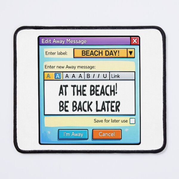 Item preview, Beach Day! Away Message designed and sold by DefinedVoid.