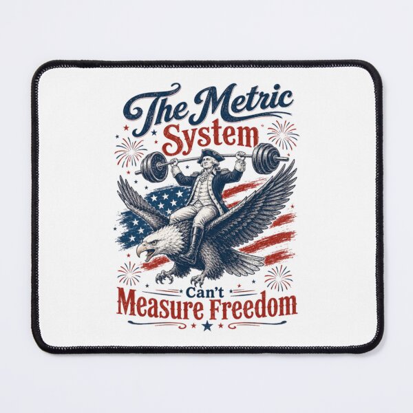 Item preview, The Metric System Can't Measure Freedom Funny 4th of July designed and sold by CoquetteGoose.