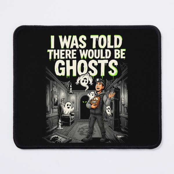 Item preview, I Was Told There Would Be Ghosts Haunted House Funny Ghost designed and sold by Redgiant87x.