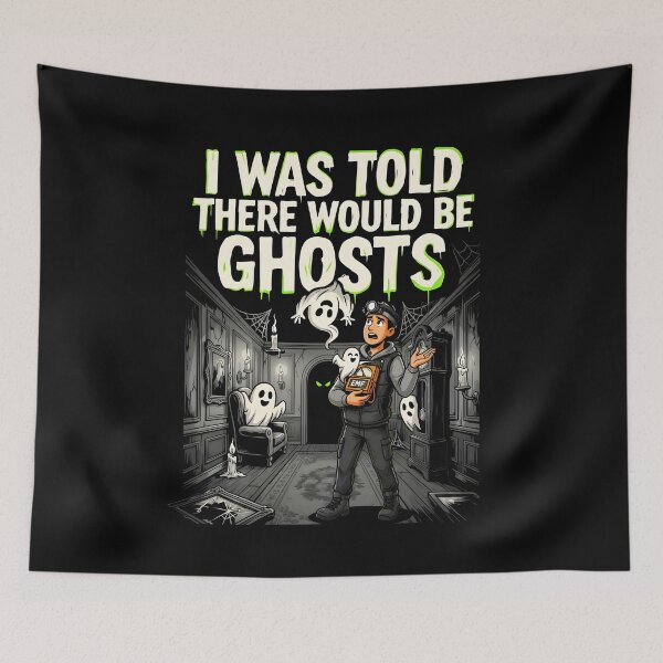 Item preview, I Was Told There Would Be Ghosts Haunted House Funny Ghost designed and sold by Redgiant87x.