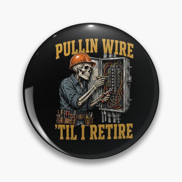 Item preview, Pullin Wire Til I Retire Funny Electrician Skeleton  designed and sold by BornBorn.