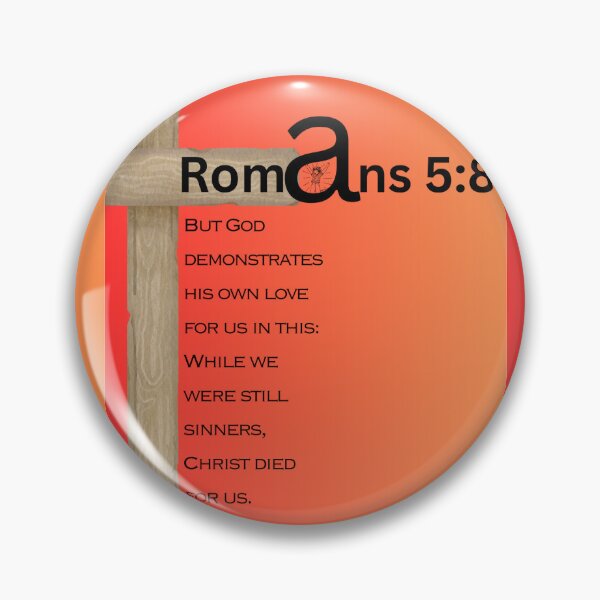 Item preview, Romans 5:8 Scripture graphic design art designed and sold by Boy and Belugee.