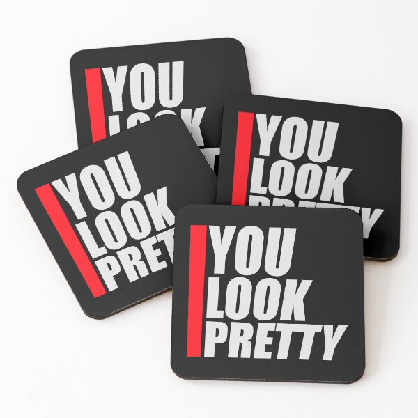 Item preview, You Look Pretty Funny Wholesome Bold Compliment Quote designed and sold by shirt-o-mat.