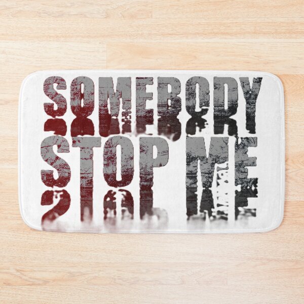 Item preview, Somebody Stop Me – Distressed Grunge Typography Quote Art designed and sold by BuckaBaby.