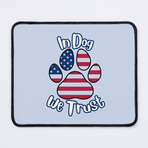 Item preview, In DOG we trust flag paw print (white/blue) designed and sold by Doodles Down South.