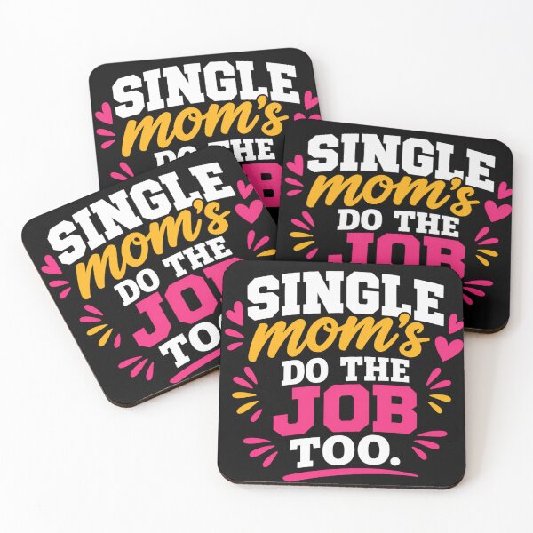 Item preview, SINGLE MOMS DO THE JOB TOO! designed and sold by FunneeMugs.