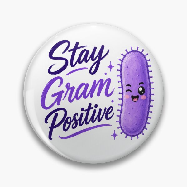 Item preview, Stay Gram Positive Microbiology Sticker designed and sold by Sophie Cotton.