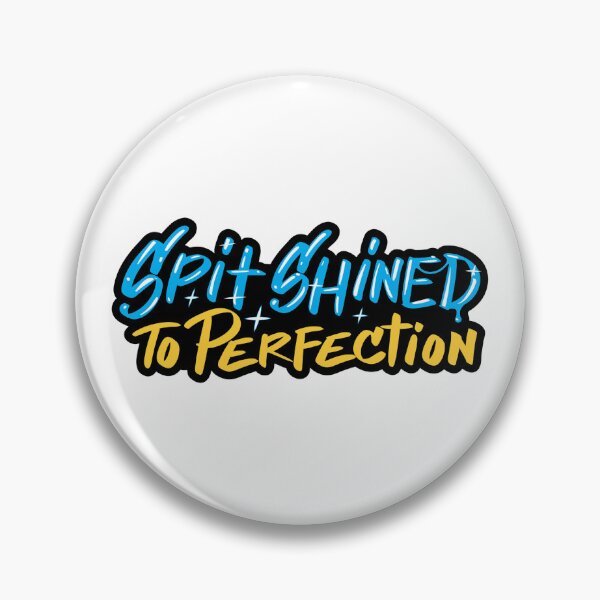 Item preview, Spit Shined To Perfection designed and sold by checkoutmyengine.
